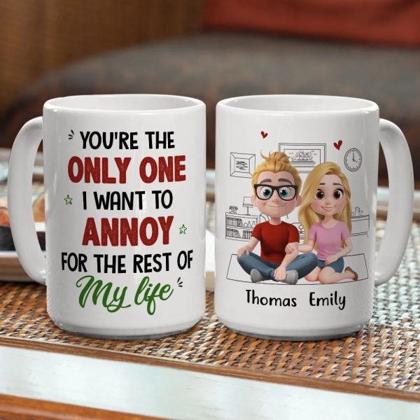 Personalized Ceramic Mug You're The Only One I Want To Annoy Cute Couple Illustration Unique Gift for Partner Personalized Ceramic Mug You're The Only One I Want To Annoy Cute Couple Illustration Unique Gift for Partner