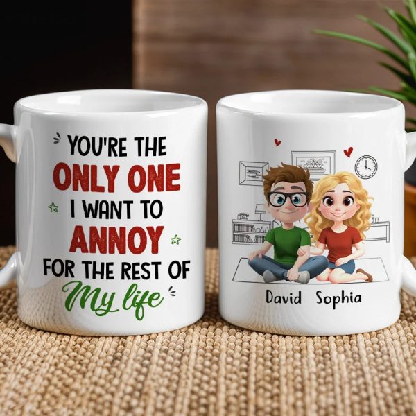 Personalized Ceramic Mug You're The Only One I Want To Annoy Cute Couple Illustration Unique Gift for Partner Personalized Ceramic Mug You're The Only One I Want To Annoy Cute Couple Illustration Unique Gift for Partner