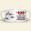 Personalized Coffee Mug Thanks For Entering Us Into A Race, Gift For Dad Personalized Coffee Mug Thanks For Entering Us Into A Race, Gift For Dad
