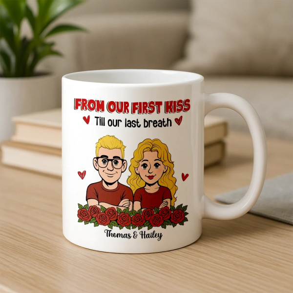 Personalized Couple Cartoon White Ceramic Mug, From Our First Kiss Till Our Last Breath, Unique Romantic Gift Personalized Couple Cartoon White Ceramic Mug, From Our First Kiss Till Our Last Breath, Unique Romantic Gift