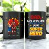 Personalized Gift For Dad Mug You're Still Our Superhero 03KAHN160124PA Personalized Gift For Dad Mug You're Still Our Superhero 03KAHN160124PA