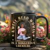 Personalized Gifts For Book Lovers Coffee Mug 03kaqn110125pa A Well Read Woman Is A Dangerous Creature Personalized Gifts For Book Lovers Coffee Mug 03kaqn110125pa A Well Read Woman Is A Dangerous Creature
