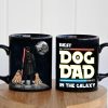 Personalized Gifts For Dad Coffee Mug Best Dog Dad In The Galaxy 012QHTH210324DAHHHG Personalized Gifts For Dad Coffee Mug Best Dog Dad In The Galaxy 012QHTH210324DAHHHG