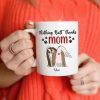 Personalized Gifts For Dog Mom Coffee Mug Nothing Butt Thanks Mom Personalized Gifts For Dog Mom Coffee Mug Nothing Butt Thanks Mom