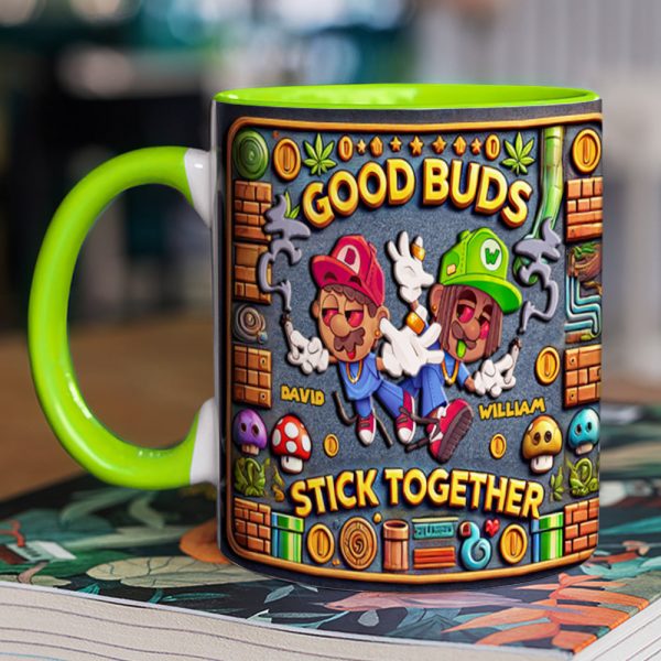 Personalized Gifts For Friend Mug, Good Buds Stick Together 02TGDT060125