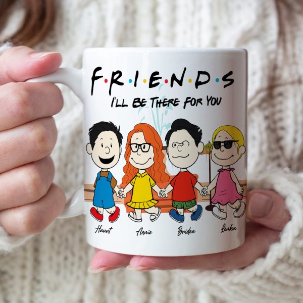 Personalized Gifts For Friends Coffee Mug I'll Be There For You 03KALU140125HH Personalized Gifts For Friends Coffee Mug I'll Be There For You 03KALU140125HH