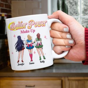 Personalized Gifts For Friends Coffee Mug Sailor Power Make Up 05TOHN230224HH