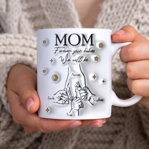 Personalized Gifts For Mom Coffee Mug Forever Your Babies We Will Be Mother's Day Gifts