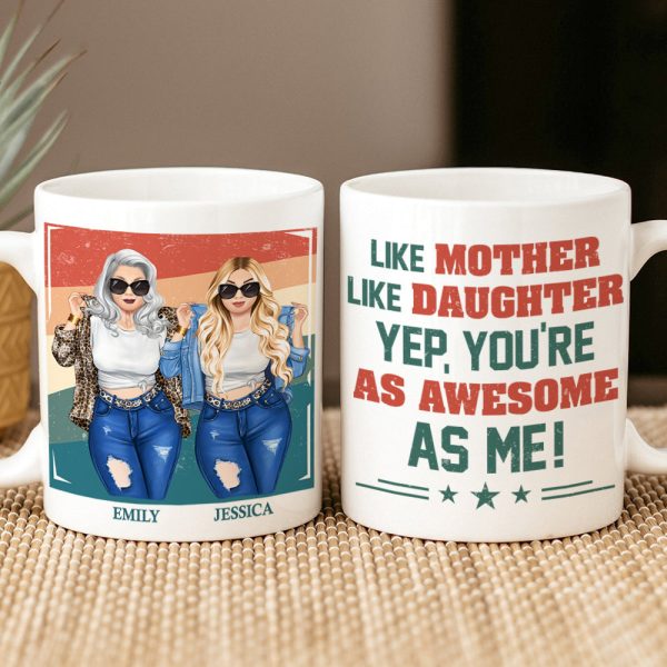 Personalized Gifts For Mom Coffee Mug Like Mother Like Daughter 04NAPU080324HG Personalized Gifts For Mom Coffee Mug Like Mother Like Daughter 04NAPU080324HG