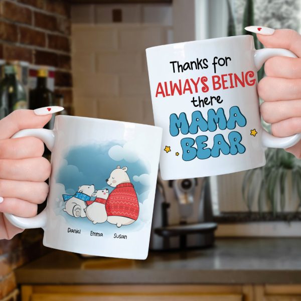 Personalized Gifts For Mom Coffee Mug Thanks For Always Being There Mama Bear Personalized Gifts For Mom Coffee Mug Thanks For Always Being There Mama Bear