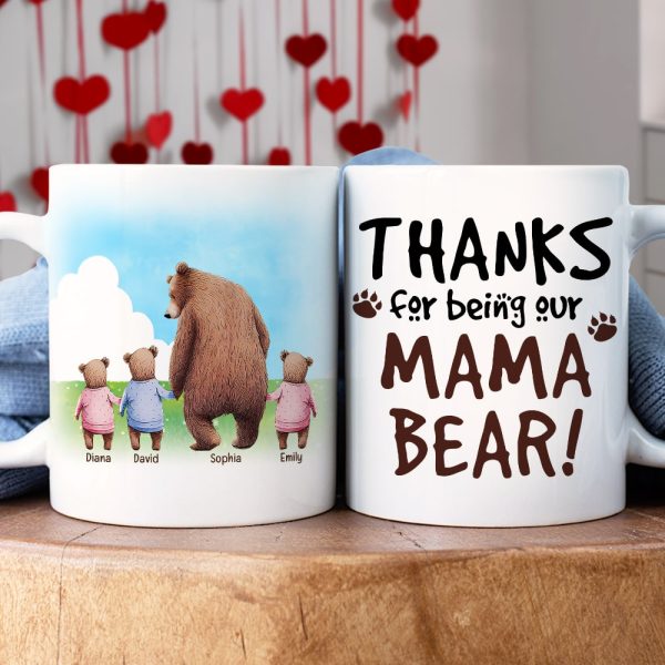 Personalized Gifts For Mom Coffee Mug Thanks For Being Our Mama Bear Personalized Gifts For Mom Coffee Mug Thanks For Being Our Mama Bear