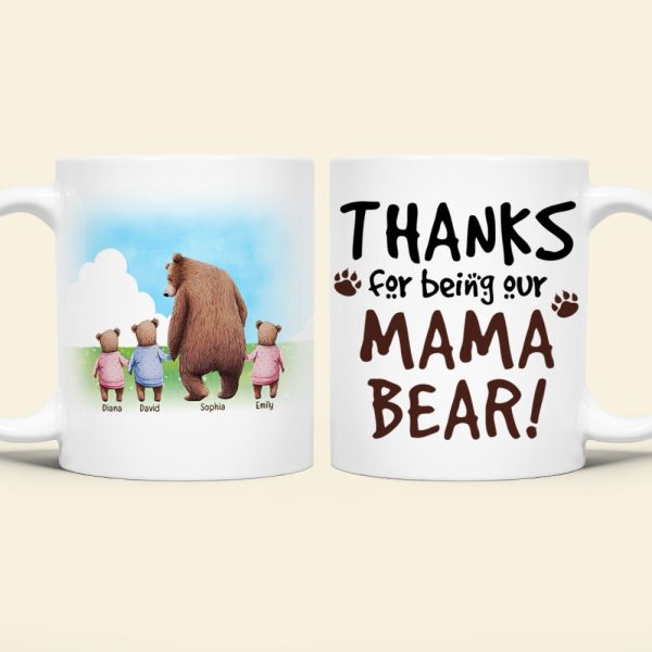 Personalized Gifts For Mom Coffee Mug Thanks For Being Our Mama Bear Personalized Gifts For Mom Coffee Mug Thanks For Being Our Mama Bear