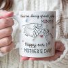 Personalized Gifts For Mom Coffee Mug You're Doing Great Job Mommy 02NAPU140324 Personalized Gifts For Mom Coffee Mug You're Doing Great Job Mommy 02NAPU140324