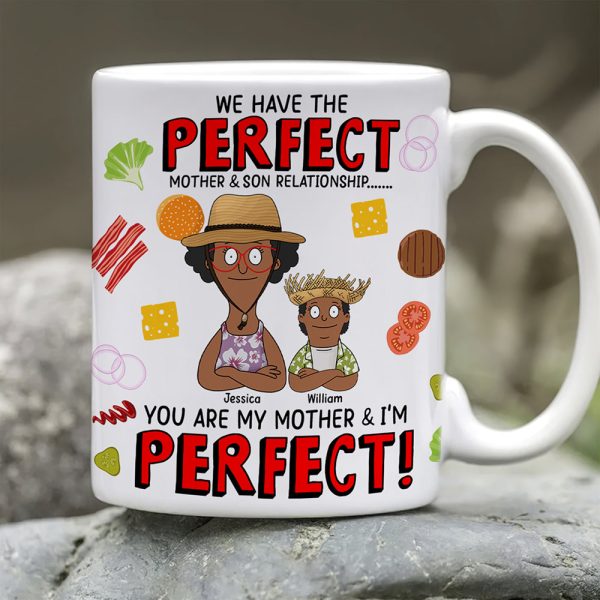 Personalized Gifts For Mom Coffee Mug You're Our Mother And We're Perfect 01TOQN120325HG