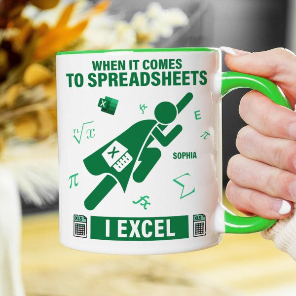 Personalized Gifts For Office Workers Coffee Mug 01katn121224 When It Comes To Spreadsheets I Excel Personalized Gifts For Office Workers Coffee Mug 01katn121224 When It Comes To Spreadsheets I Excel