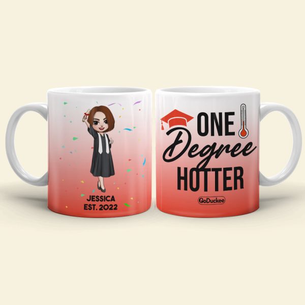 Personalized Graduation White Mug - One Degree Hotter Personalized Graduation White Mug - One Degree Hotter