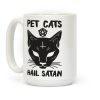 Pet Cats Hail Satan Sphynx Coffee Mug Pet Cats Hail Satan Sphynx Coffee Mug