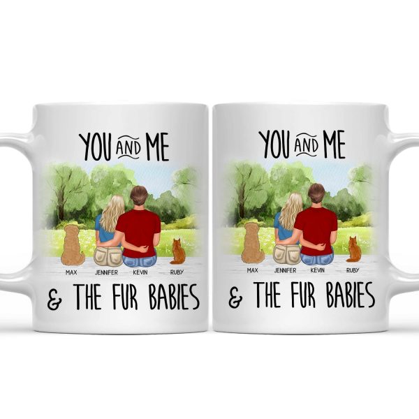 Pet Lovers You Me And The Fur Babies - Gift For Couples - Personalized Mug Pet Lovers You Me And The Fur Babies - Gift For Couples - Personalized Mug