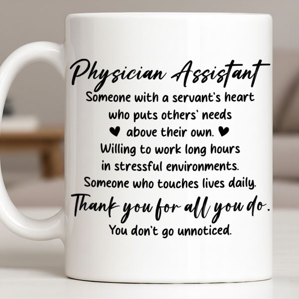 Physician Assistant Thank You For All You Do - Personalized Custom Coffee Mug - DOC082_MG