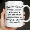Physician Assistant Thank You For All You Do - Personalized Custom Coffee Mug - DOC082_MG