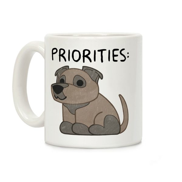 Pit Bull Priorities Coffee Mug Pit Bull Priorities Coffee Mug