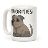 Pit Bull Priorities Coffee Mug Pit Bull Priorities Coffee Mug