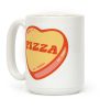 Pizza Candy Heart Coffee Mug Pizza Candy Heart Coffee Mug