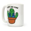 Plants Are Punk Coffee Mug Plants Are Punk Coffee Mug