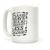 Please Leave Me And My Hermit Ass Alone Coffee Mug Please Leave Me And My Hermit Ass Alone Coffee Mug