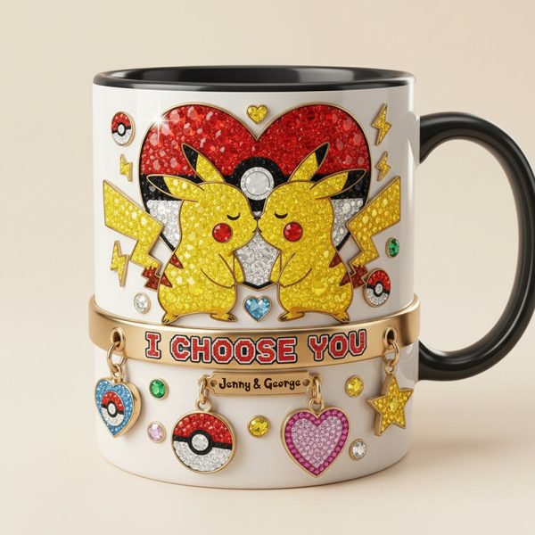 PoMo I Choose You - Personalized Accent Mug - Gift For Couple, Fan Movies HH01