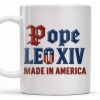 Pope Leo XIV Made In America, US Flag and Pope-themed Text - Personalized Custom Coffee Mug - FTH076_MG