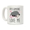 Possumone Love Me Opossum Coffee Mug Possumone Love Me Opossum Coffee Mug