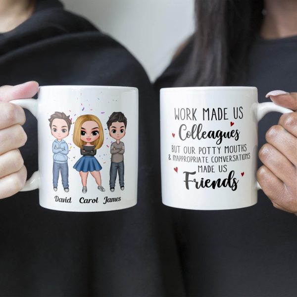 Potty Mouths & Inappropriate Conversations Made Us Friends - Personalized Mug - Birthday, Christmas Gift For Colleagues Potty Mouths & Inappropriate Conversations Made Us Friends - Personalized Mug - Birthday, Christmas Gift For Colleagues