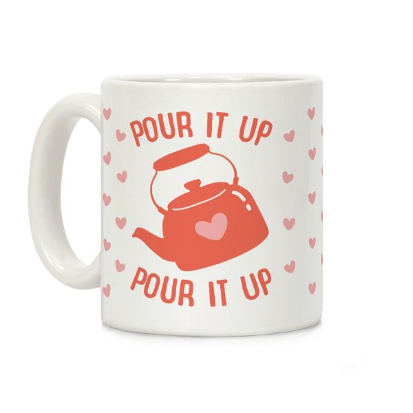 Pour It Up Tea Kettle Coffee Mug Pour It Up Tea Kettle Coffee Mug