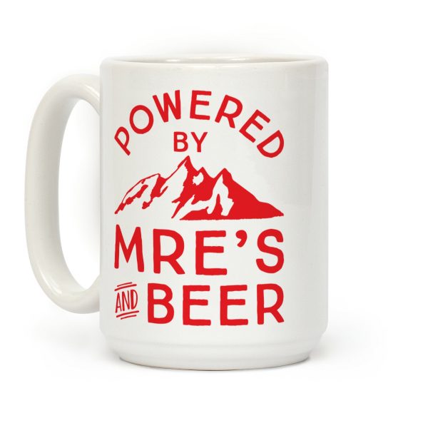 Powered By MREs And Beer Coffee Mug Powered By MREs And Beer Coffee Mug
