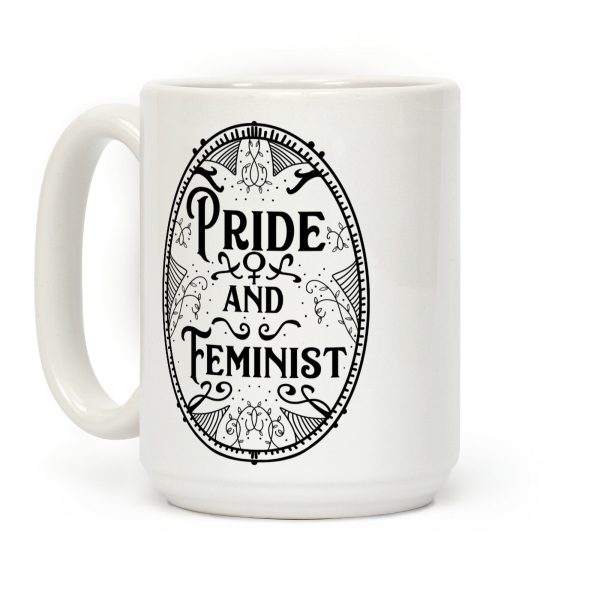 Pride and Feminist Coffee Mug Pride and Feminist Coffee Mug