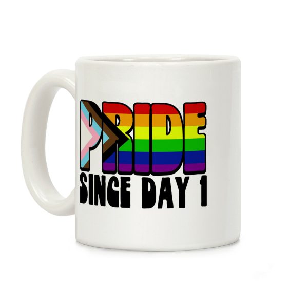 Pride Since Day 1 Coffee Mug Pride Since Day 1 Coffee Mug