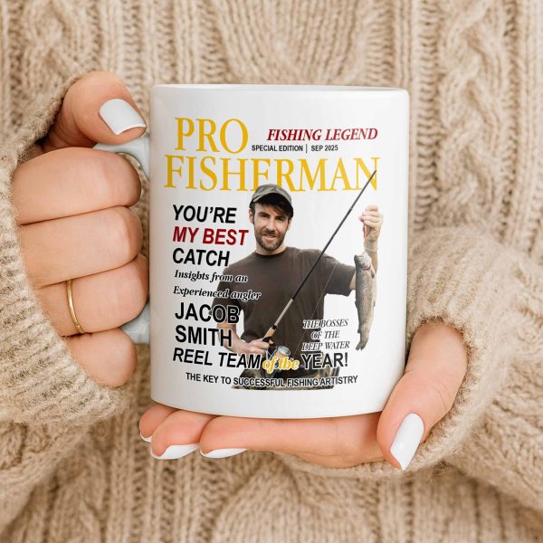 Pro Fisherman You're My Best Catch - Personalized Custom Coffee Mug - FISH022_MG Pro Fisherman You're My Best Catch - Personalized Custom Coffee Mug - FISH022_MG