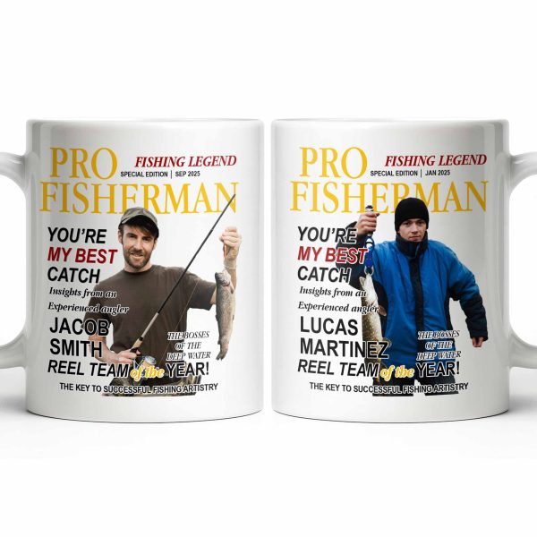 Pro Fisherman You're My Best Catch - Personalized Custom Coffee Mug - FISH022_MG Pro Fisherman You're My Best Catch - Personalized Custom Coffee Mug - FISH022_MG