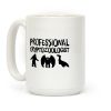 Professional Cryptozoologist Coffee Mug Professional Cryptozoologist Coffee Mug