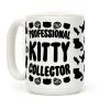 Professional Kitty Collector Coffee Mug Professional Kitty Collector Coffee Mug