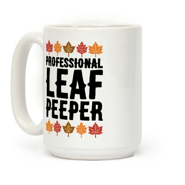 Professional Leaf Peeper Coffee Mug Professional Leaf Peeper Coffee Mug