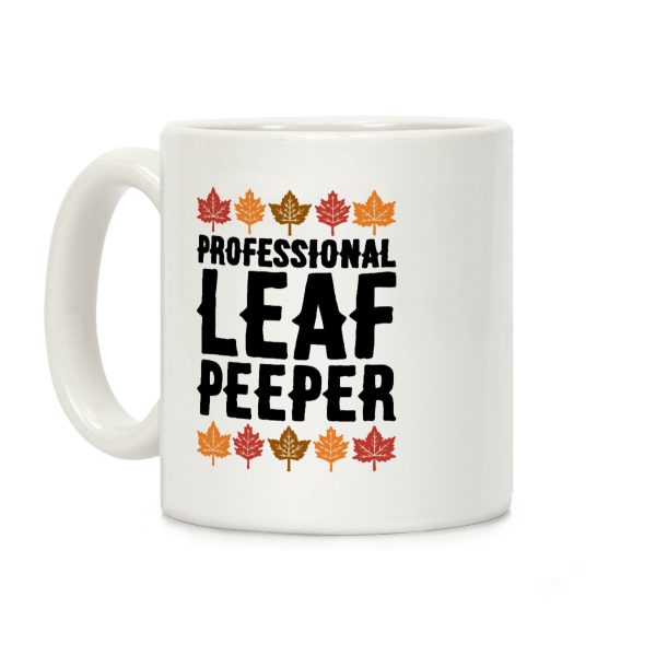 Professional Leaf Peeper Coffee Mug Professional Leaf Peeper Coffee Mug
