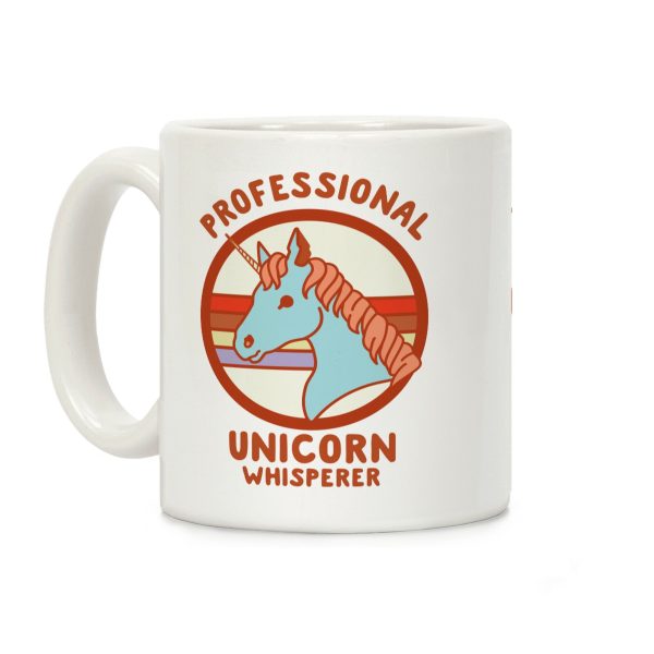 Professional Unicorn Whisperer Coffee Mug Professional Unicorn Whisperer Coffee Mug