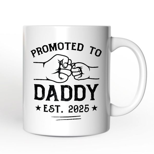 Promoted to Daddy Est. 2025 Personalized Mug, Dad Pregnancy Announcement Gift with Custom Name Promoted to Daddy Est. 2025 Personalized Mug, Dad Pregnancy Announcement Gift with Custom Name