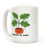 Propagate Me, Daddy Plant Coffee Mug Propagate Me, Daddy Plant Coffee Mug