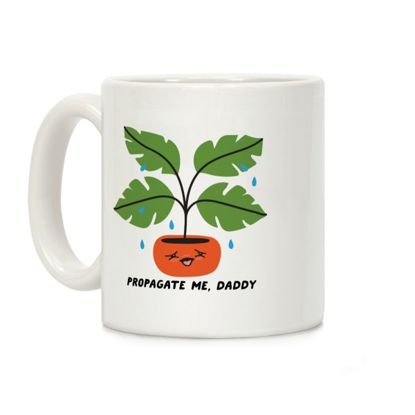 Propagate Me, Daddy Plant Coffee Mug Propagate Me, Daddy Plant Coffee Mug