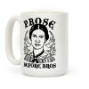 Prose Before Bros Coffee Mug Prose Before Bros Coffee Mug