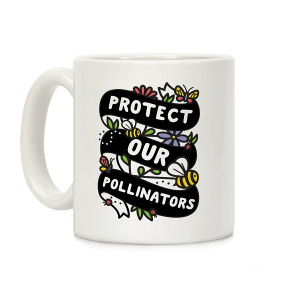 Protect Our Pollinators Coffee Mug Protect Our Pollinators Coffee Mug
