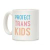 Protect Trans Kids White Print Coffee Mug Protect Trans Kids White Print Coffee Mug